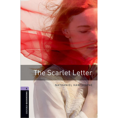 Oxford Bookworms Library: The Scarlet Letter: Level 4: 1400-Word Vocabulary