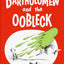 Bartholomew and the Oobleck: (Caldecott Honor Book) (Classic