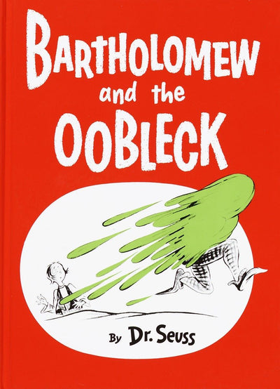 Bartholomew and the Oobleck: (Caldecott Honor Book) (Classic