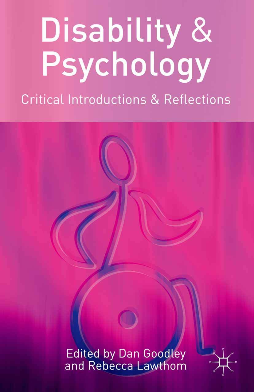 Disability and Psychology: Critical Introductions and Reflections