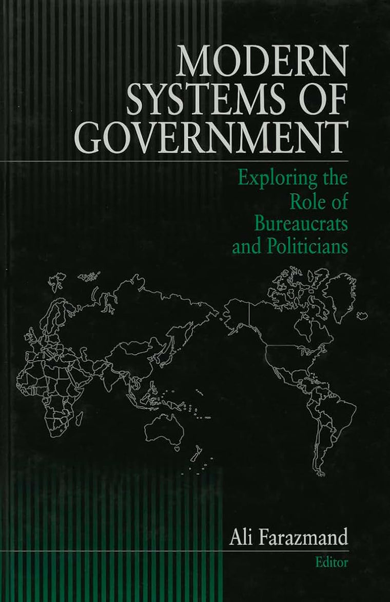 Modern Systems of Government: Exploring the Role of Bureaucrats and Politicians