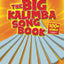 The Big Kalimba Songbook: 100+ Songs for kalimba in C (10 and 17 key)