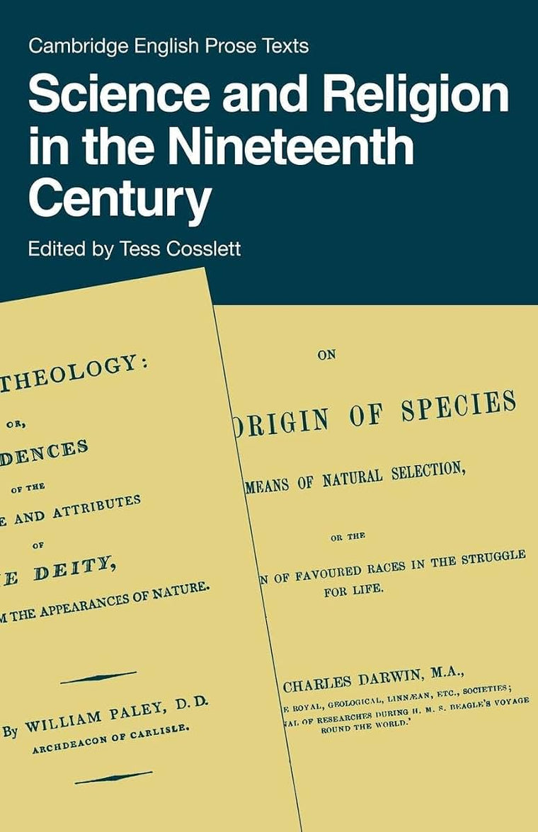Science and Religion in the 19th Century (Cambridge English Prose Texts)