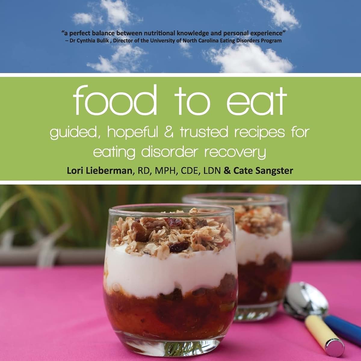 Food to Eat: guided, hopeful and trusted recipes for eating disorder recovery