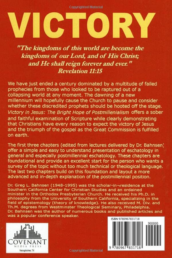 Victory in Jesus: The Bright Hope of Postmillennialism