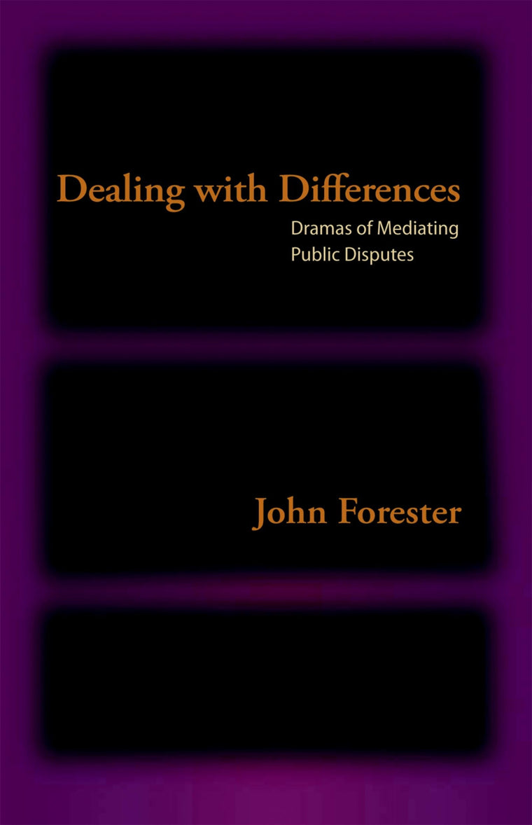 Dealing with Differences: Dramas of Mediating Public Disputes