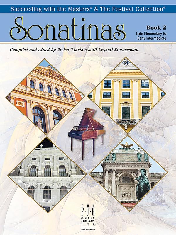 Sonatinas, Book 2 (Succeeding with the Masters & The Festival Collection, 2)