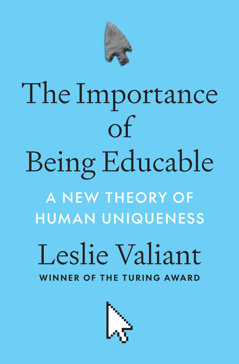The Importance of Being Educable: A New Theory of Human Uniqueness