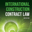 International Construction Contract Law