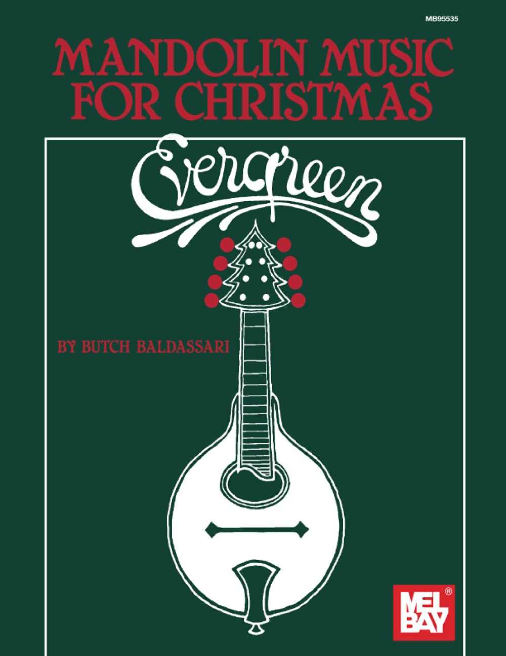 Evergreen: Mandolin Music for Christmas