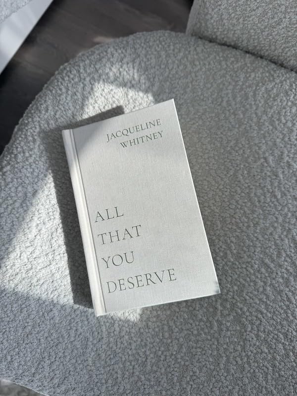 All That You Deserve