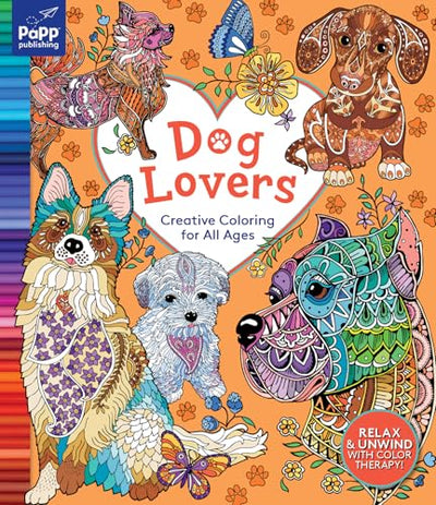Adult Coloring Book: Dog Lovers - Relaxing Patterns for Stress Relief