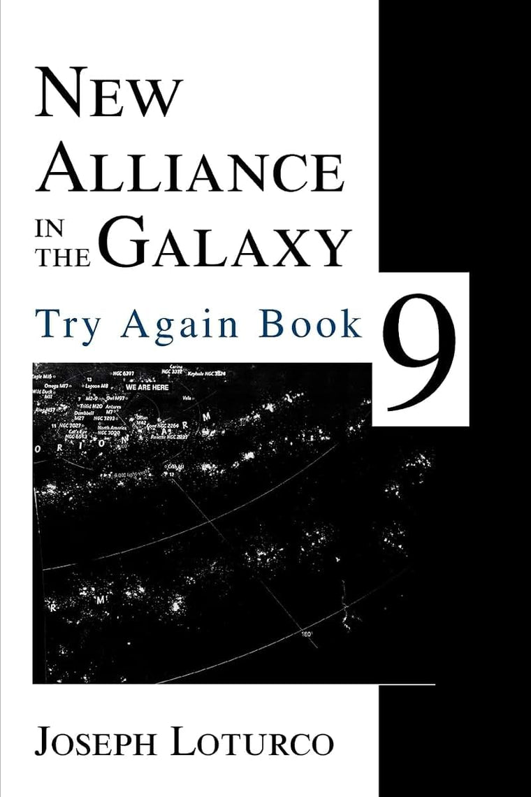 New Alliance in the Galaxy: Try Again Book 9