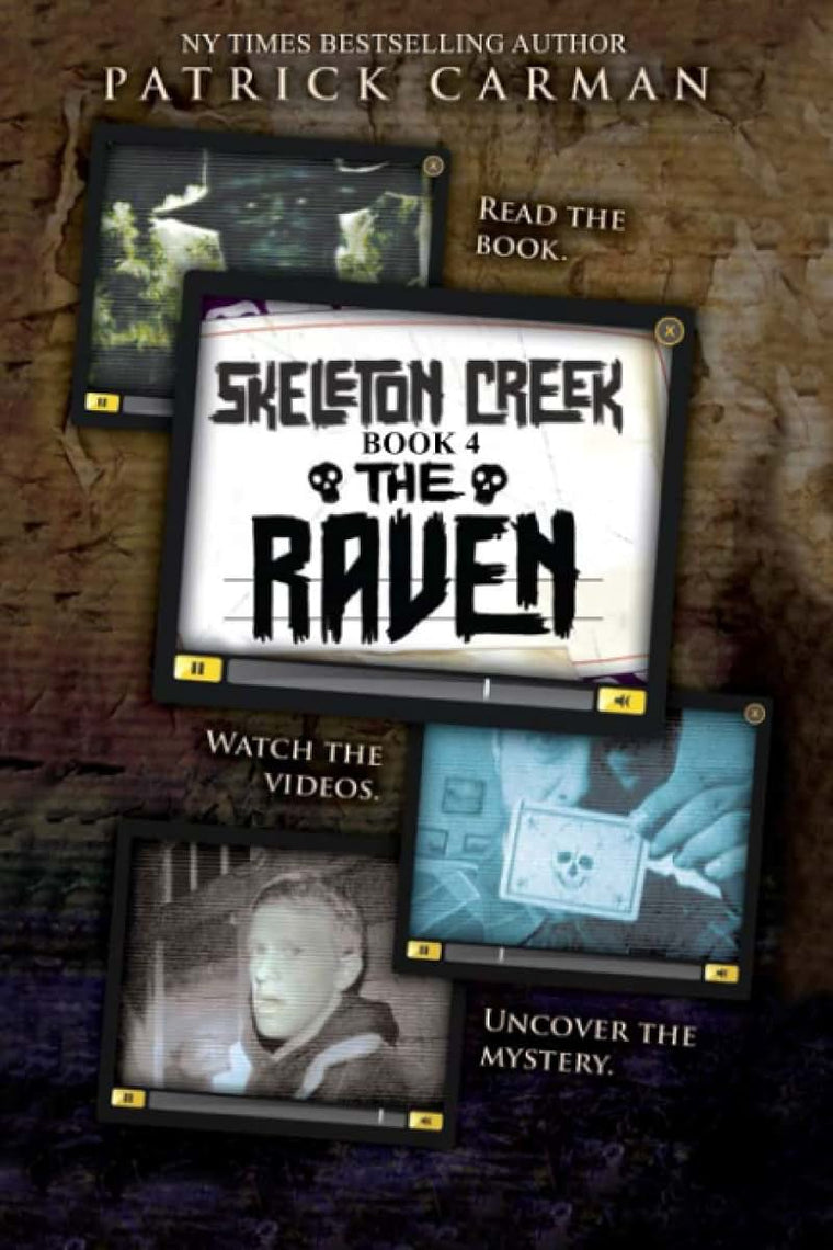Skeleton Creek #4: The Raven