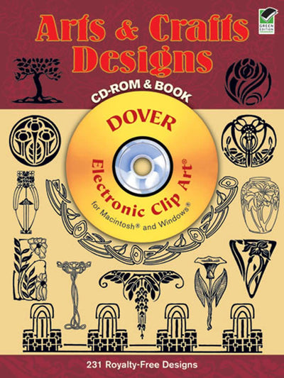 Arts and Crafts Designs CD-ROM and Book (Dover Electronic Clip Art)