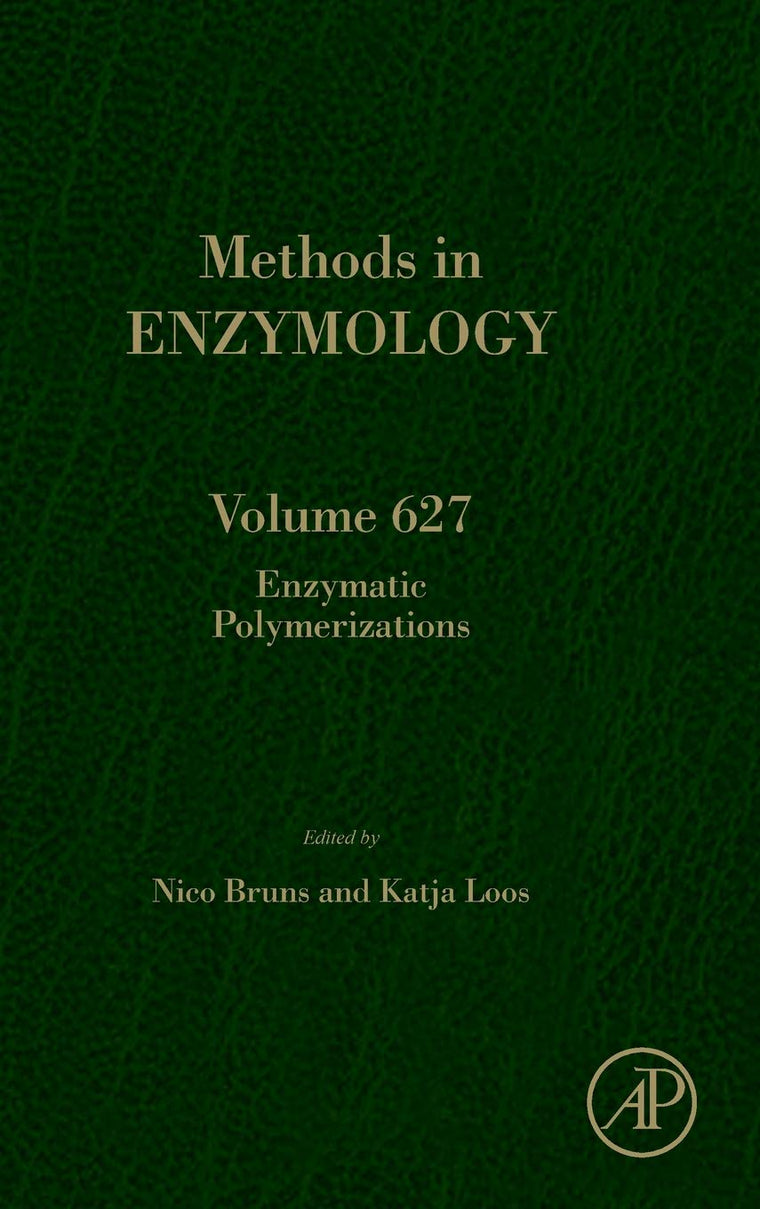 Enzymatic Polymerizations (Volume 627) (Methods in Enzymology, Volume 627)