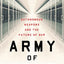Army of None: Autonomous Weapons and the Future of War by Sc