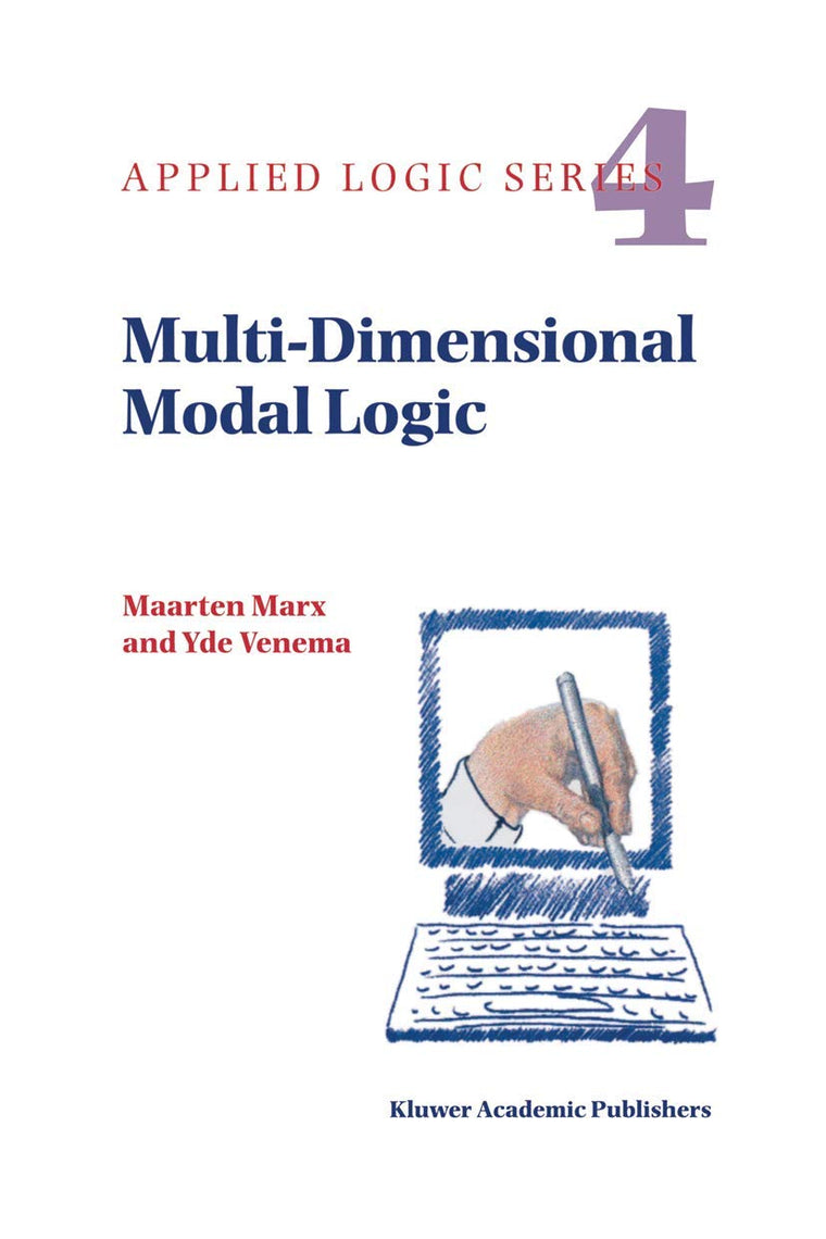 Multi-Dimensional Modal Logic (Applied Logic Series, 4)