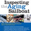 Inspecting the Aging Sailboat (The International Marine Sailboat Library)