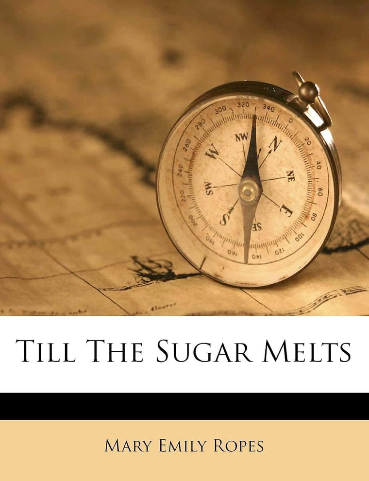 Till the Sugar Melts