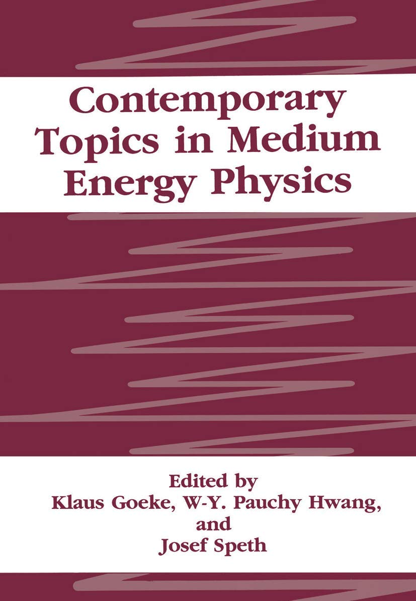 Contemporary Topics in Medium Energy Physics (Fundamental and Applied Catalysis)