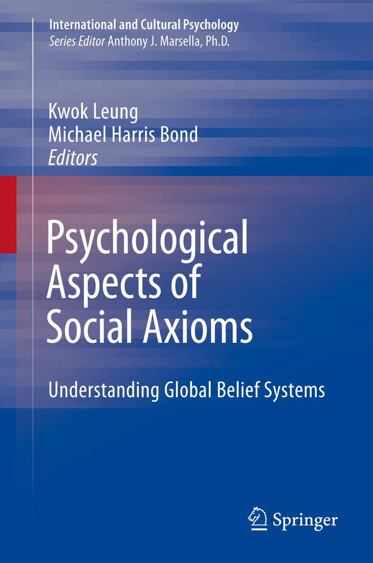 Psychological Aspects of Social Axioms (International and Cultural Psychology)