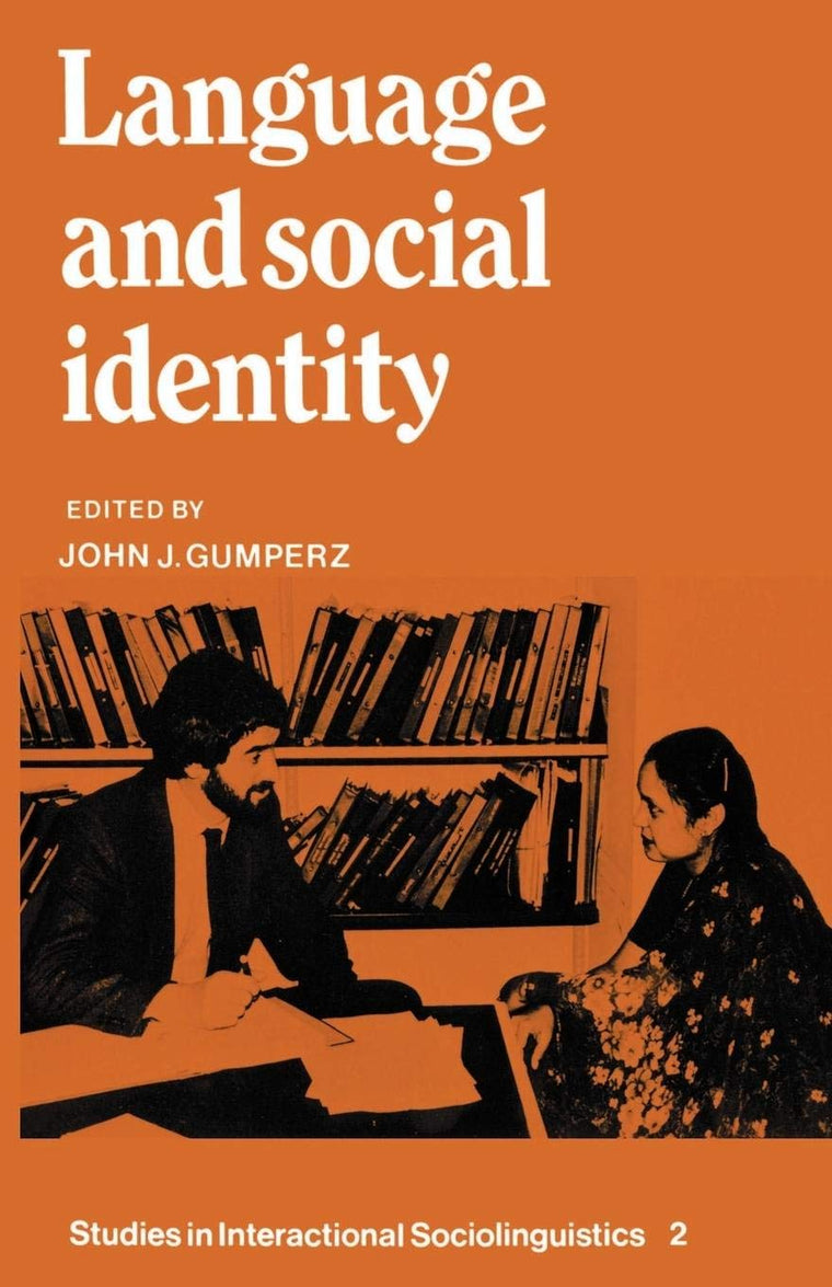 Language and Social Identity (Studies in Interactional Sociolinguistics, Series Number 2)