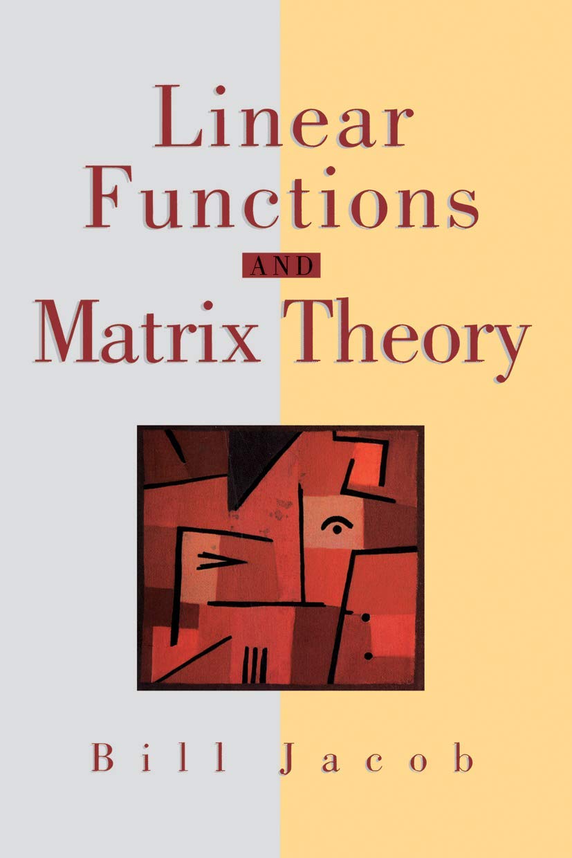 Linear Functions and Matrix Theory (Textbooks in Mathematical Sciences)