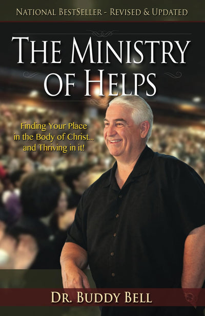 Ministry of Helps Handbook, Revised and Updated: How to be Totally Effective Serving in the Local Church