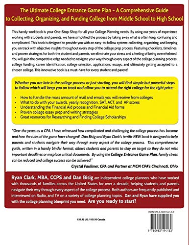 College Entrance Game Plan: Your Comprehensive Guide To Collecting, Organizing, and Funding College