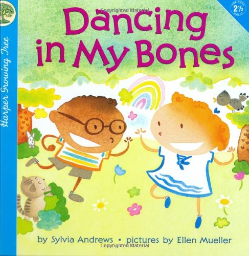 Dancing in My Bones by Andrews, Sylvia