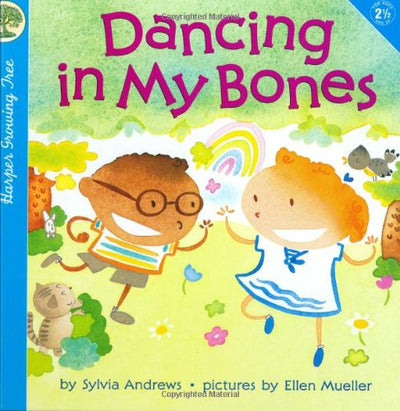 Dancing in My Bones by Andrews, Sylvia