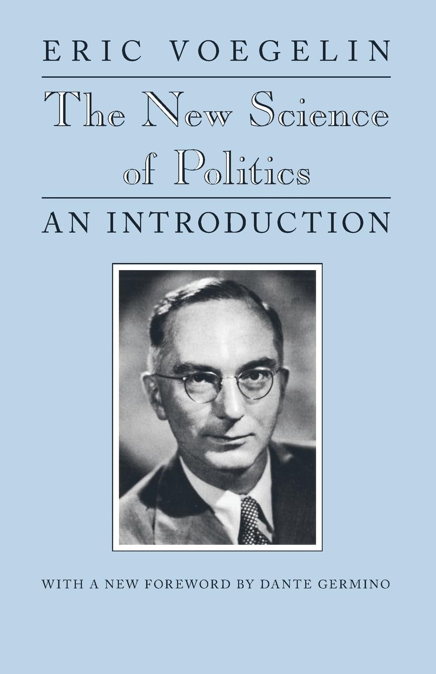 The New Science of Politics: An Introduction (Walgreen Foundation Lectures)