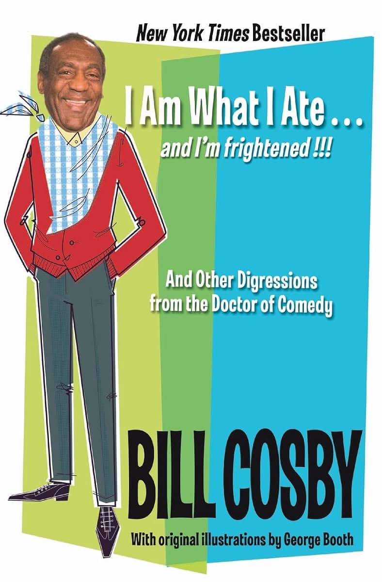 I Am What I Ate...and I'm frightened!!!: And Other Digressions from the Doctor of Comedy