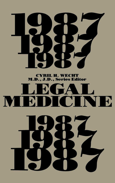 Legal Medicine 1987: (Legal Medicine)