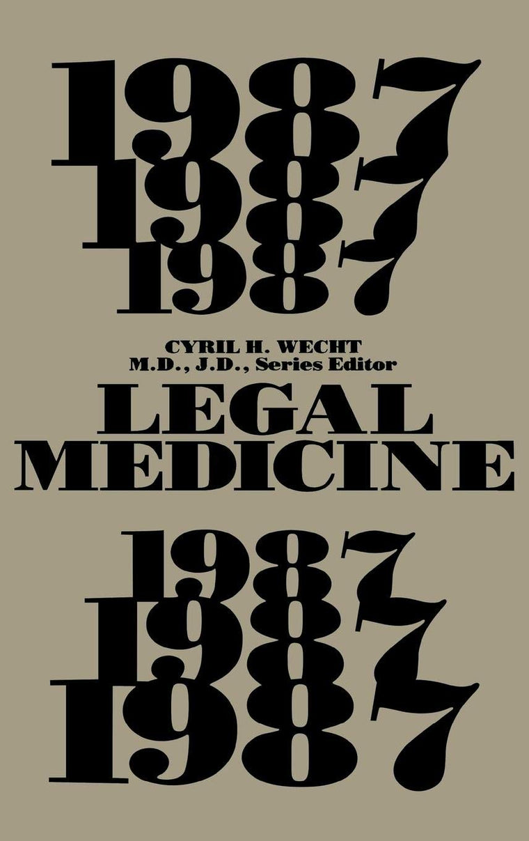 Legal Medicine 1987: (Legal Medicine)