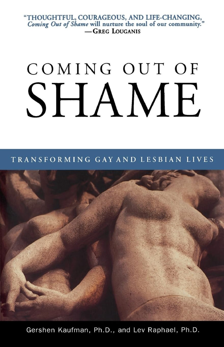 Coming Out of Shame: Transforming Gay and Lesbian Lives by K