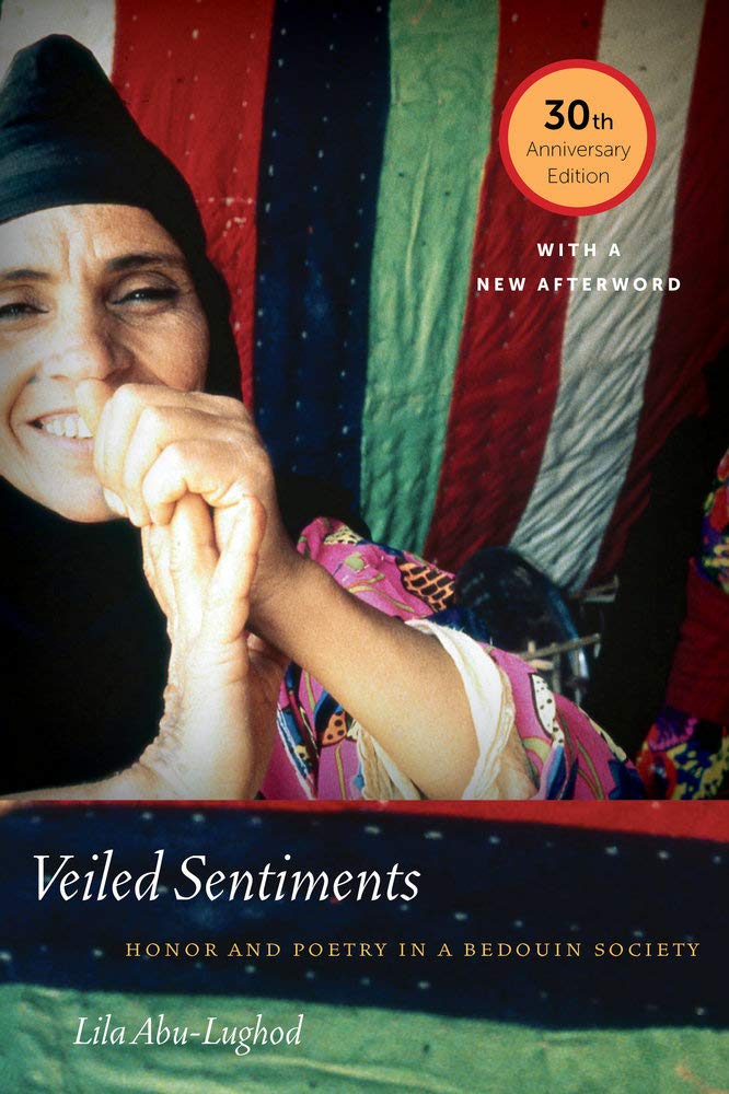 Veiled Sentiments: Honor and Poetry in a Bedouin Society by