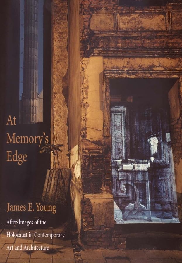 At Memory's Edge: After-Images of the Holocaust in Contempor