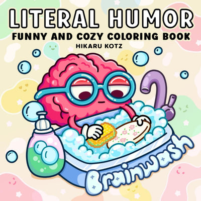 Literal Humor: Funny and Cozy Coloring Book for Adults and Teens
