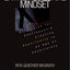 The Entrepreneurial Mindset: Strategies for Continuously Creating Opportunity in an Age of Uncertainty