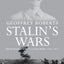 Stalin's Wars: From World War to Cold War, 1939-1953