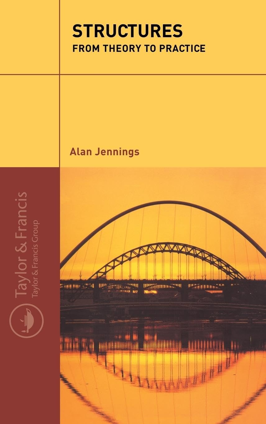 Structures: From Theory to Practice