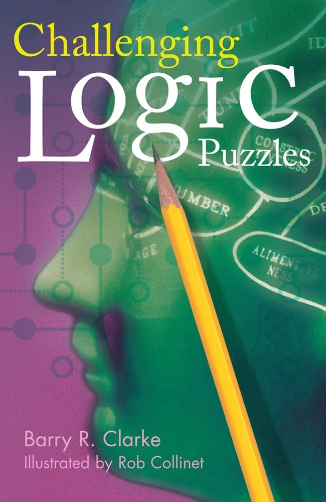 Challenging Logic Puzzles (Official Mensa Puzzle Book)