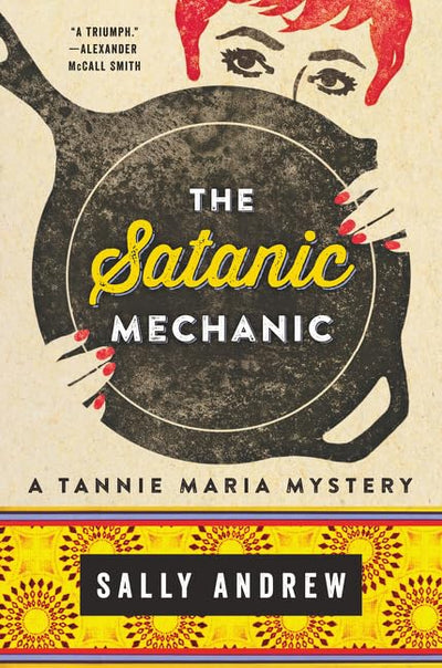 The Satanic Mechanic: A Tannie Maria Mystery
