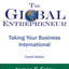 Global Entrepreneur: Taking Your Business International (4th Edition)