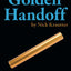 The Golden Handoff: How to Buy and Sell a Real Estate Agent's Business
