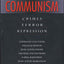 The Black Book of Communism: Crimes, Terror, Repression by J