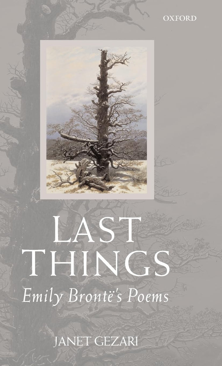 Last Things: Emily Bront's Poems