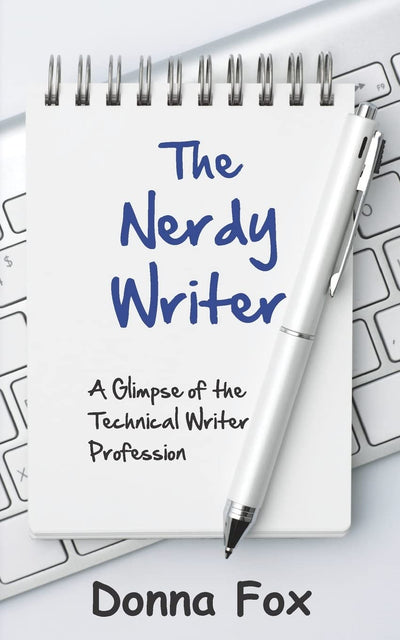 The Nerdy Writer: A Glimpse of the Technical Writer Profession